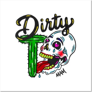 Dirty T Posters and Art